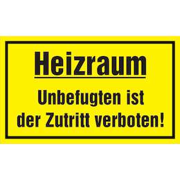 1177415 - Hinweisschild 250x150mm Heizraum Unbefugten,1Stk.