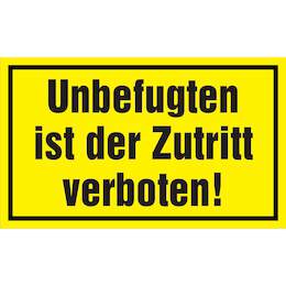 1177457 - Hinweisschild 250x150mm Unbefugten ist Zutritt,1Stk.